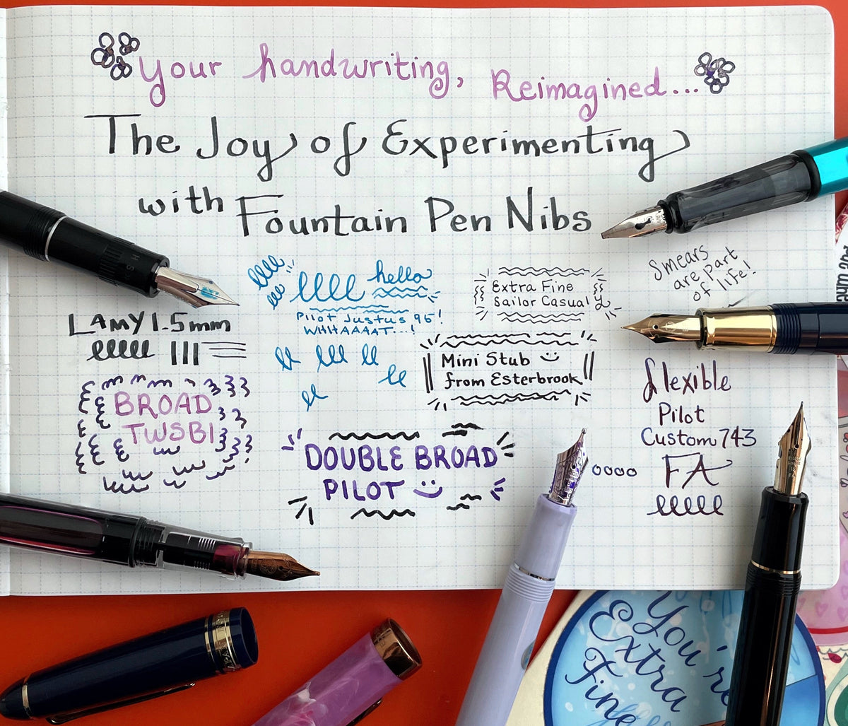 Your Handwriting, Reimagined: The Joy of Experimenting with Fountain Pen Nibs - Pen Boutique Ltd
