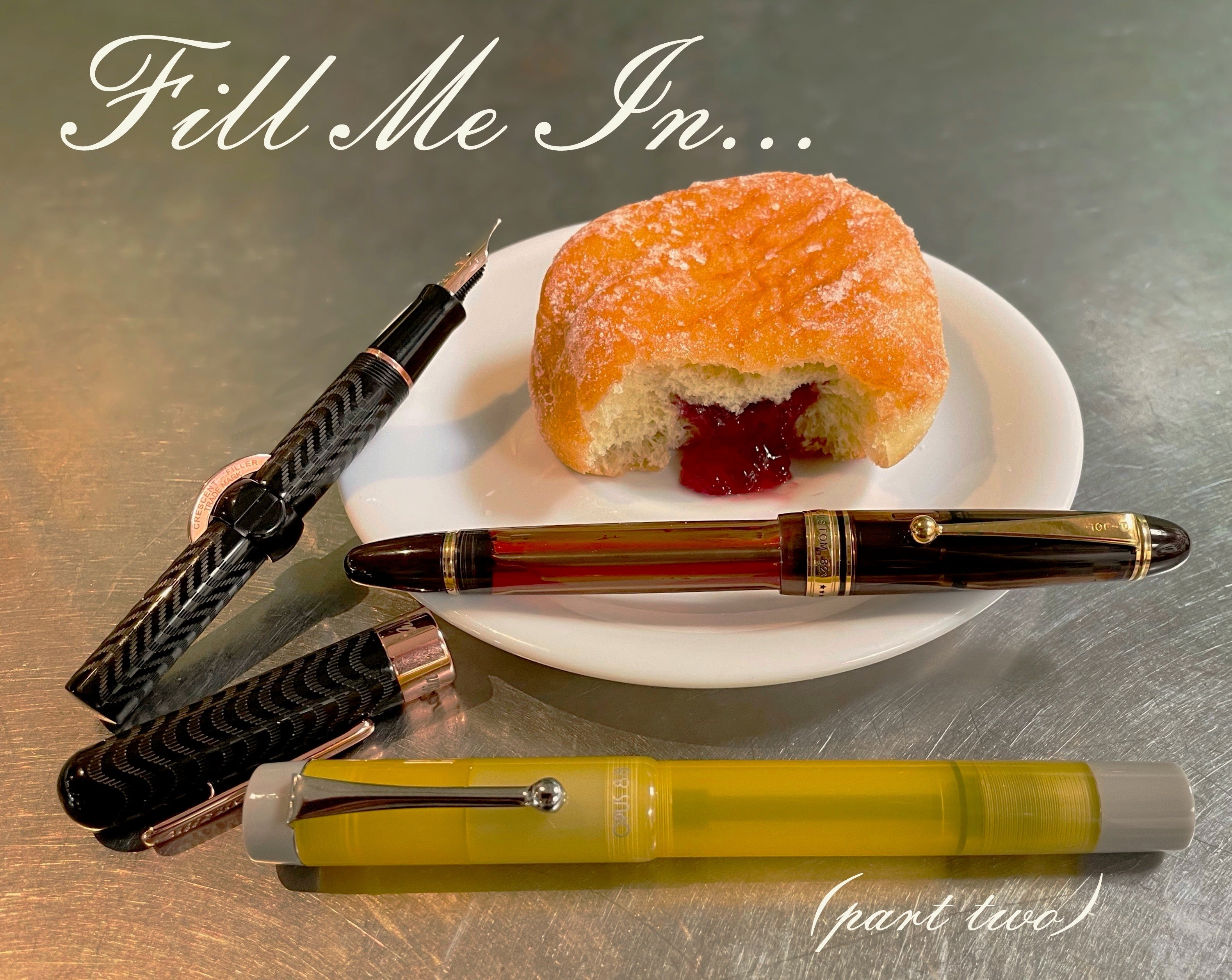 Fill Me In! A Guide To Fountain Pen Filling Mechanisms (Part Two)