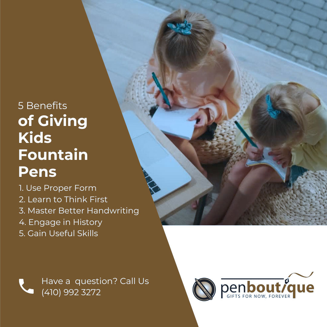 Benefits of Giving Kids Fountain Pens
