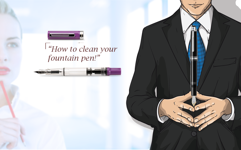 How to Clean Your Fountain Pen!
