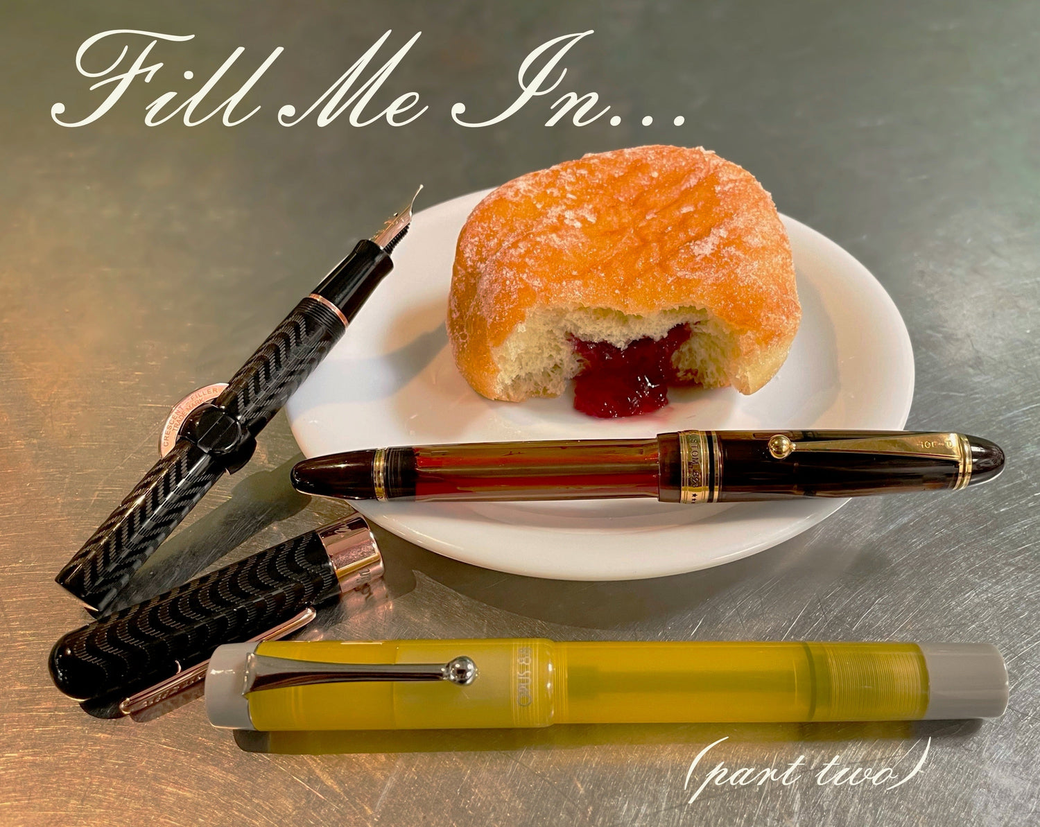 Fill Me In! A Guide To Fountain Pen Filling Mechanisms (Part Two)